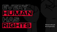 Every Human Has Rights Video