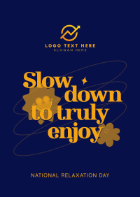 Slow Down & Enjoy Poster