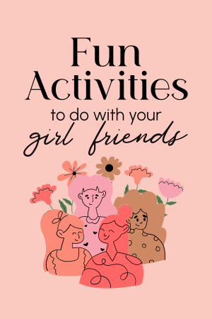 Girl Friends Activities Pinterest Pin Image Preview