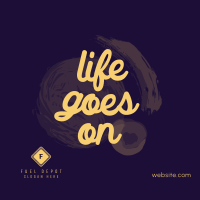 Life goes on Instagram Post Image Preview