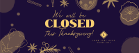 We're Closed this Thanksgiving Facebook Cover