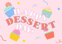 It's Dessert Day, Right? Postcard