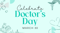 Celebrate Doctor's Day Animation