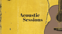 Acoustic Sessions YouTube Banner