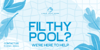 Filthy Pool? Twitter Post