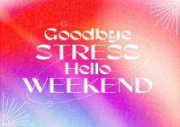 Stress Free Weekend Postcard