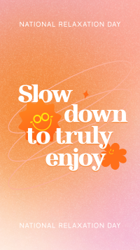Slow Down & Enjoy Instagram Story