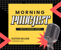 Morning Podcast Stream Facebook Post