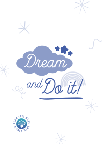 Dream Positivity Quote Poster