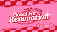 Romantic Closed Renovation Facebook Event Cover