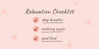 Relaxation Checklist Twitter Post