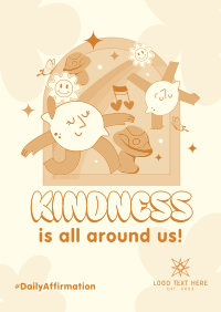 Cute Kindness Everywhere Poster