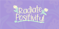 Radiate Positivity Twitter Post