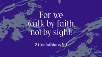 Walk by Faith Animation