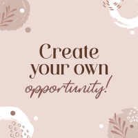 Your Own Opportunity Instagram Post Design