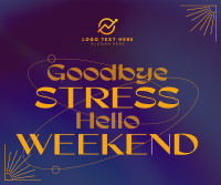 Stress Free Weekend Facebook Post