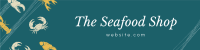 Seafood Shop LinkedIn Banner