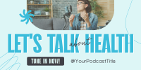 Health Wellness Podcast Twitter Post