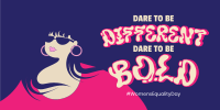 Dare To Be Bold Twitter Post