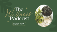 Wellness Podcast Facebook Event Cover