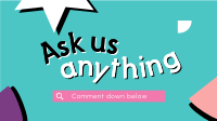 What Would You Like to Ask? Facebook Event Cover