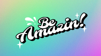 Be Amazing Zoom Background Design