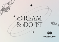 Dream It Postcard Design