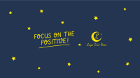 Focus on the positive YouTube Banner