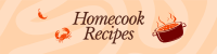 Homemade Recipes LinkedIn Banner