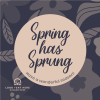 Spring Has Sprung Instagram Post