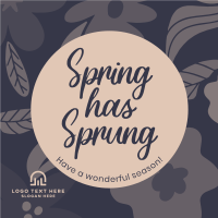 Spring Has Sprung Instagram Post Design