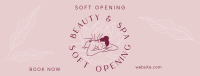 Spa Soft Opening  Facebook Cover