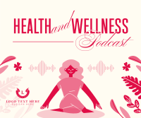 Health & Wellness Podcast Facebook Post