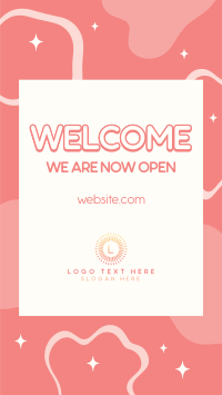 Welcome Now Open Video