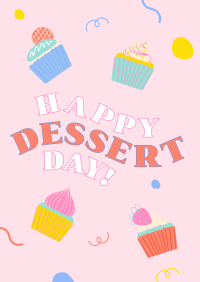 It's Dessert Day, Right? Poster