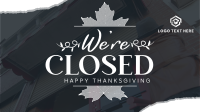 Autumn Thanksgiving We're Closed  YouTube Video Design