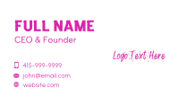 Pink Handwritten Wordmark Business Card